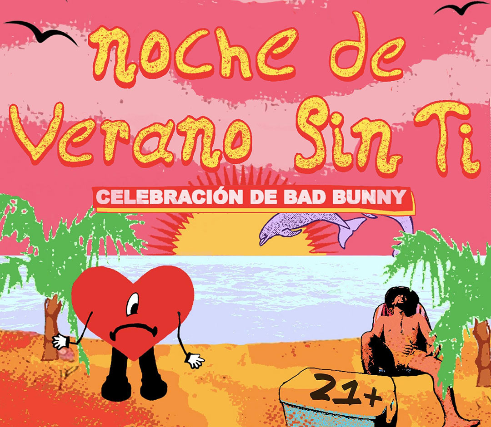 NOCHE DE VERANO SIN TI - Celebración de Bad Bunny!